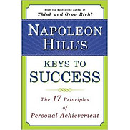 Napoleon Hill s Keys To Success