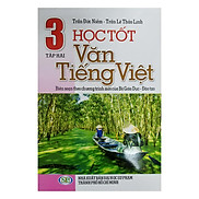 Học Tốt Văn Tiếng Việt Lớp 3 - Tập 2