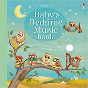 Sách tương tác tiếng Anh - Usborne Baby s Bedtime Music Book