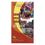 Sinh Hoạt Nghệ Thuật Dân Gian Hà Nội - Activitives of Hanoi Folk Arts Bộ