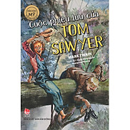 Cuộc Phiêu Lưu Của Tom Sawyer Tái Bản 2016