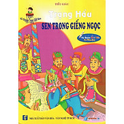 Kể Chuyện Trạng Việt Nam Trạng Hầu - Sen Trong Giếng Ngọc