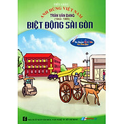 Anh Hùng Việt Nam Trần Văn Đang - Biệt Động Sài Gòn