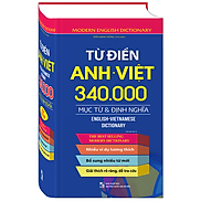 Từ Điển Anh Việt 340.000 Mục Từ Và Định Nghĩa Bìa Cứng - Tái Bản 2