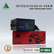 Nguồn máy tính VSPTECH TITAN ET-500W LED ARGB - Hàng chính hãng