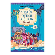 Truyện Cổ Tích Việt Nam Hay Nhất - Tập 2 Tái Bản