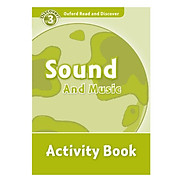 Oxford Read and Discover 3 Sound and Music Activity Book