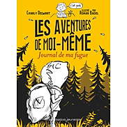 Tiểu thuyết thiếu niên tiếng Pháp Les Aventures De Moi-Meme