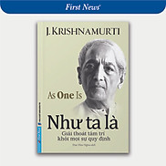 Sách Như Ta Là - J.Krishnamurti