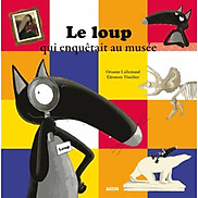 Truyện tranh thiếu nhi tiếng Pháp Le Loup Qui Enquetait Au Musee