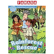 Oxford Read and Imagine Level 1 Rainforest Rescue