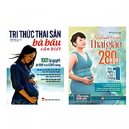 Combo Sách Tri Thức Thai Sản Bà Bầu Cần Biết + Hành Trình Thai Giáo 280