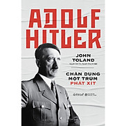 Adolf Hitler Chân Dung Một Trùm Phát Xít Tái Bản Tặng Notebook tự thiết kế