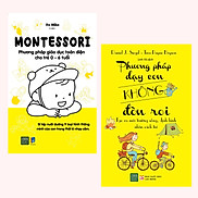 ComboSách Nuôi Dạy Con Montessori Phương Pháp Giáo Dục Toàn Diện Cho Trẻ 0