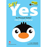 Kim Đồng - Say cool to English - Say Yes to Phrasal Verbs