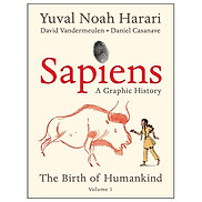 Sapiens A Graphic History The Birth Of Humankind Volume 1 Paperback