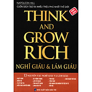 Think And Grow Rich - Nghĩ Giàu Và Làm Giàu_HNB