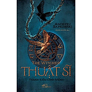 The Witcher - Thuật sĩ - Thanh định mệnh