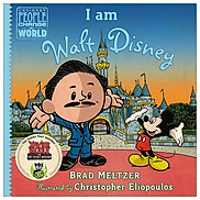 I Am Walt Disney Ordinary People Change The World