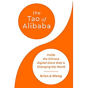 Sách Ngoại Văn - The Tao of Alibaba Inside the Chinese Digital Giant That