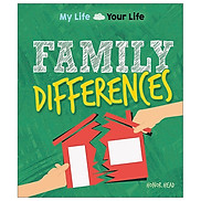 Family Differences My Life, Your Life
