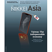 Tạp chí Tiếng Anh - Nikkei Asia 2023 kỳ 23 THE INDISPENSABLE ECONOMY