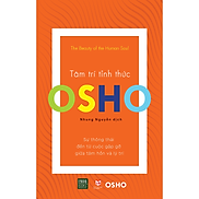 Osho - Tâm Trí Tỉnh Thức