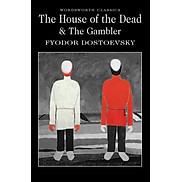 Tiểu thuyết kinh điển tiếng Anh The House Of The Dead & The Gambler