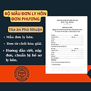 Mẫu đơn ly hôn đơn phương Tòa án quận Phú Nhuận + tài liệu hướng dẫn chi