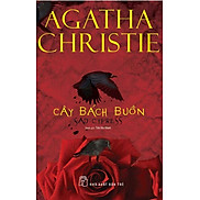 Tuyển tập Agatha Christie - Cây Bách Buồn
