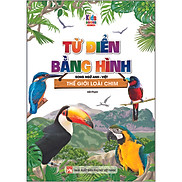 Từ Điển Bằng Hình - Thế Giới Loài Chim Song Ngữ Anh - Việt