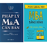 Combo Sách Hay Về Marketing Pháp Lý M&A Căn Bản+MBA Bằng Hình