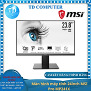 Màn hình máy tính 24inch MSI Pro MP241X 23.8 VA FHD, 75Hz HDMI+VGA - Hàng