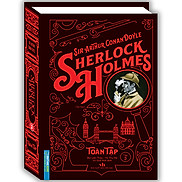Sherlock Holmes Toàn Tập - Tập 3 Bìa CứngTái Bản