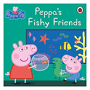 Peppa Pig Peppa s Fishy Friends
