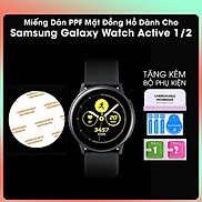 Miếng Dán PPF Màn Hình Dành Cho Samsung Galaxy Watch Active 1 Active 2