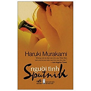 Haruki Murakami - Người Tình Sputnik