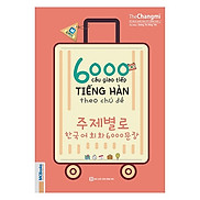 6000 Câu Giao Tiếp Tiếng Hàn Theo Chủ Đề Tặng kèm Kho Audio Books