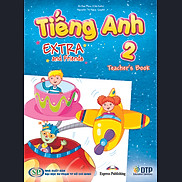 Tiếng Anh 2 Extra and Friends Teacher s book