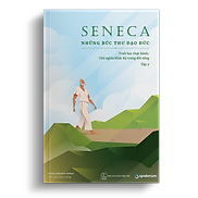 Sách Seneca Những Bức Thư Đạo Đức Chủ Nghĩa Khắc Kỷ Trong Đời Sống - Tập 2