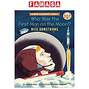 Who Was The First Man On The Moon Neil Armstrong A Who HQ Graphic Novel