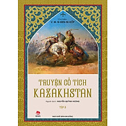 Truyện cổ tích Kazakhstan - Tập 3