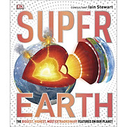 Sách Super Earth - Khám Phá Sức Mạnh Của Trái Đất