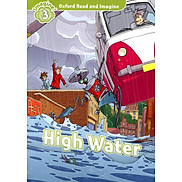 Oxford Read & Imagine Level 3 High Water