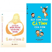 Combo 2 cuốn sách nuôi dậy con Cách Nuôi Dạy Những Đứa Trẻ Dễ Cáu Giận