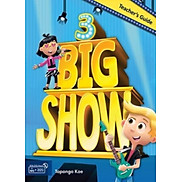 Big Show 3 - Teacher s Guide with Teacher s Materials DVD