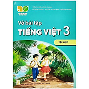 VBT Tiếng Việt 3 1 Kết Nối 2023