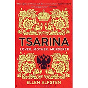 Tsarina Makes Game of Thrones look like a nursery rhyme - Daisy Goodwin