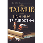 TALMUD - TINH HOA TRÍ TUỆ DO THÁI