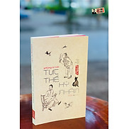 TỤC THẾ KỲ NHÂN Phùng Kí Tài - Châu Hải Đường dịch Tao Đàn bìa mềm